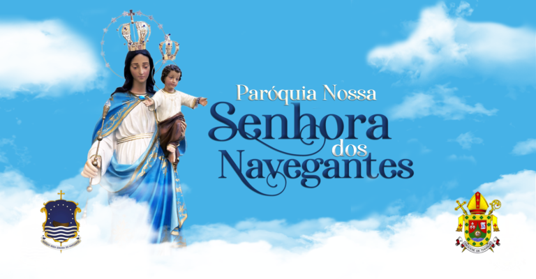 Leia mais sobre o artigo PROGRAMAÇÃO DO FESTEJO DE NOSSA SENHORA DOS NAVEGANTES – 2024